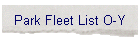 Park Fleet List O-Y